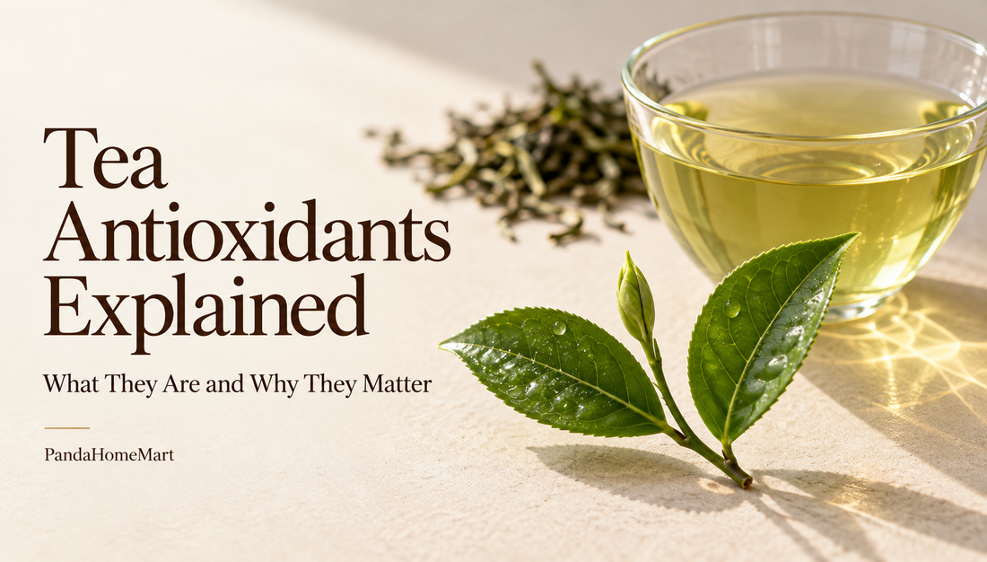 Tea Antioxidants Explained: What They Are and Why They Matter