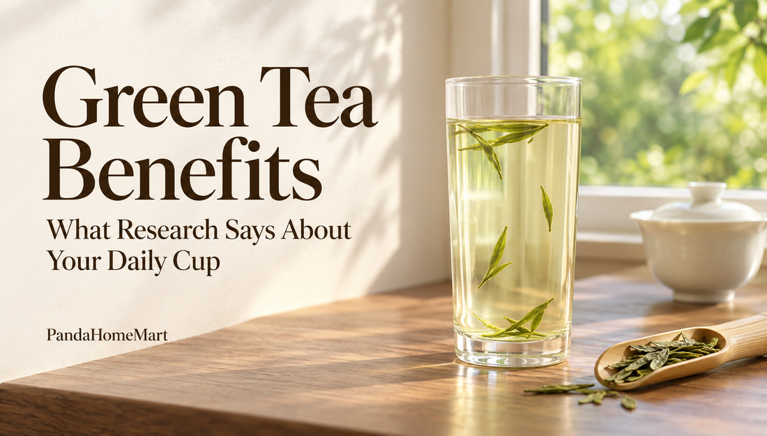 Green Tea Benefits: What Research Says About Your Daily Cup