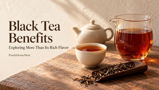 Black Tea Benefits: Exploring More Than Its Rich Flavor
