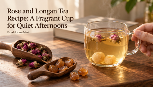 Rose and Longan Tea Recipe: A Fragrant Cup for Quiet Afternoons