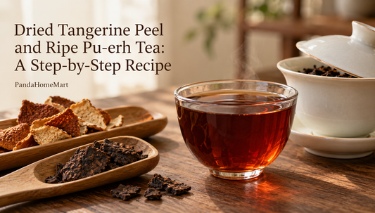 Dried Tangerine Peel and Ripe Pu-erh Tea: A Step-by-Step Recipe