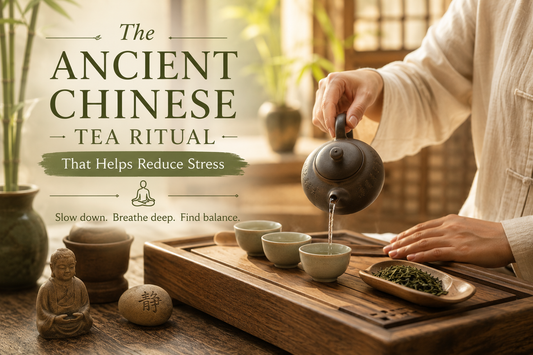 The Ancient Chinese Tea Ritual That Helps Reduce Stress
