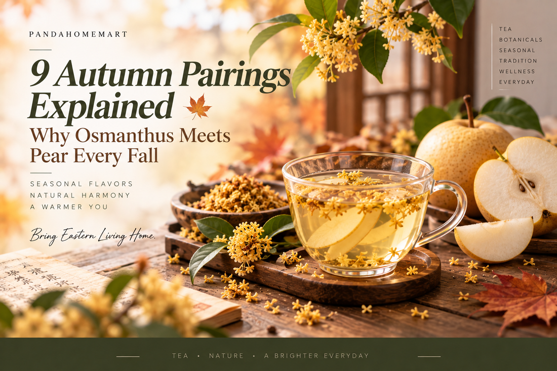 9 Autumn Pairings Explained: Why Osmanthus Meets Pear Every Fall